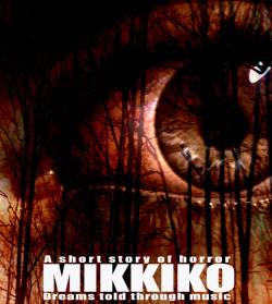 Durak : Mikkiko (a Short Story of Horror)